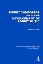 Soviet Composers and the Development of Soviet Music af Stanley Dale Krebs