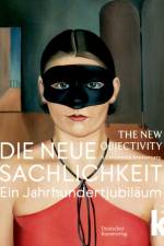 Die Neue Sachlichkeit / the New Objectivity