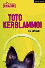 Toto Kerblammo! af Tim (Author) Crouch