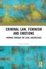 Criminal Law, Feminism and Emotions af Latika Vashist