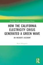 How the California Electricity Crisis Generated a Green Wave af Kurt Schuparra