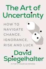 The Art of Uncertainty af David Spiegelhalter
