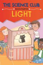The Science Club Investigates: Light af Mary Auld