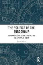 The Politics of the Eurogroup af Joscha (University of Tubingen Abels