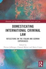 Domesticating International Criminal Law