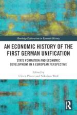 An Economic History of the First German Unification