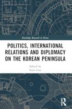 Politics, International Relations and Diplomacy on the Korean Peninsula
