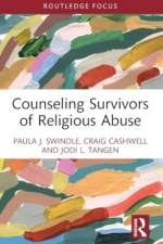 Counseling Survivors of Religious Abuse