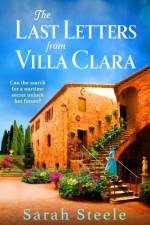 The Last Letters from Villa Clara af Sarah Steele