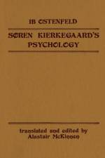Soren Kierkegaard’s Psychology af Med Ib Ostenfeld