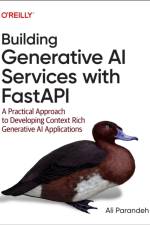 Building Generative AI Services with Fastapi af Ali Parandeh