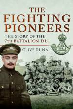 The Fighting Pioneers af Clive Dunn
