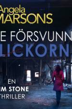 De försvunna flickorna af Angela Marsons