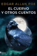 El cuervo y otros cuentos af Edgar Allan Poe