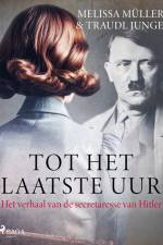 Tot het laatste uur af Melissa Muller