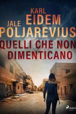 Quelli che non dimenticano af Karl Eidem