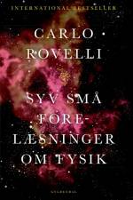 Syv små forelæsninger om fysik af Carlo Rovelli