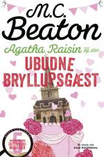 Agatha Raisin og den ubudne bryllupsgæst af M.C. Beaton