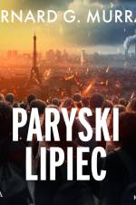 Paryski lipiec af Bernard G. Murray