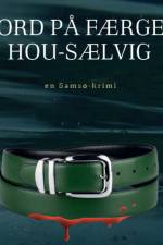 Mord på færgen Hou-Sælvig af Lena Jo Hursh