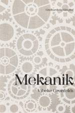 Mekanik af Vibeke Grønfeldt