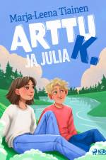 Arttu K. ja Julia af Marja-Leena Tiainen