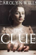 The Clue af Carolyn Wells