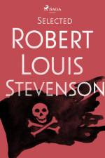 Selected Robert Louis Stevenson af Robert Louis Stevenson