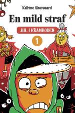En mild straf, Jul i kramboden 1, Rød Læseklub af Katrine Skovgaard Rasmussen