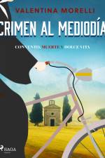 Crimen al mediodía - Convento, Muerte y Dolce Vita af Valentina Morelli