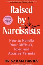 Raised by Narcissists