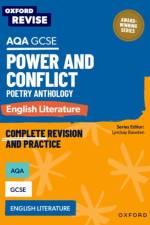 Oxford Revise: AQA GCSE English Literature: Power and Conflict Poetry Anthology af Lyndsay Bawden