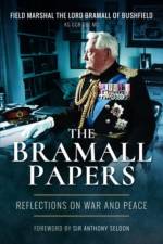 The Bramall Papers af Field Marshal Lord Bramall
