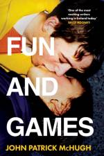 Fun and Games af John Patrick McHugh