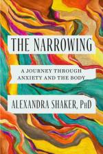 The Narrowing af Dr Alexandra Shaker