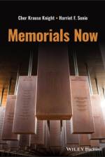 Memorials Now af Cher Krause (Emerson College) Knight