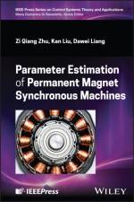 Parameter Estimation of Permanent Magnet Synchronous Machines af Zi Qiang (University of Sheffield Zhu