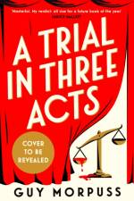 A Trial in Three Acts af Guy Morpuss