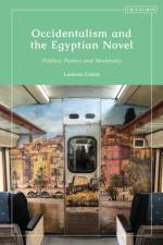 Occidentalism and the Egyptian Novel af Lorenzo Casini