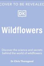 Wildflowers af Dr. Chris Thorogood
