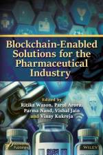 Blockchain-Enabled Solutions for the Pharmaceutical Industry
