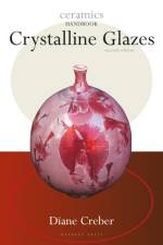 Crystalline Glazes af Diane Creber