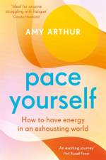 Pace Yourself af Amy Arthur