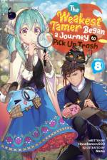 The Weakest Tamer Began a Journey to Pick Up Trash (Light Novel) Vol. 8 af Honobonoru500