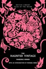 The Haunted Vintage af Marjorie Bowen