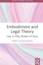 Embodiment and Legal Theory af Kirsty (La Trobe University Duncanson