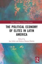 The Political Economy of Elites in Latin America