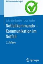 Notfallkommando - Kommunikation im Notfall af Julia Weißgerber