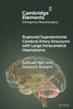 Ruptured Supratentorial Cerebral Artery Aneurysm with Large Intracerebral Haematoma af Samuel (University Hospital Southampton NHS Foundation Trust) Hall