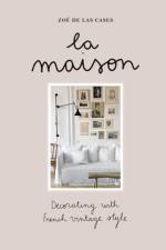 La Maison af Zoe de Las Cases